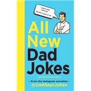 All new Dad jokes From the Instagram sensation @dadsaysjokes