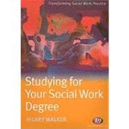 Studying for Your Social Work Degree,9781844451746