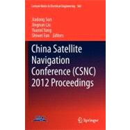 China Satellite Navigation Conference Csnc 2012 Proceedings