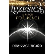 Luzesica A Reach for Peace