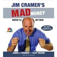 Jim Cramer's Mad Money; Watch TV, Get Rich
