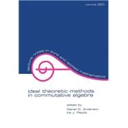 Ideal Theoretic Methods in Commutative Algebra