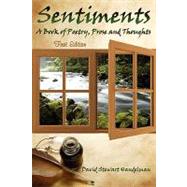 Sentiments : Prose, Poetry and Thoughts