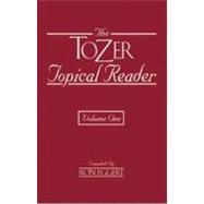 The Tozer Topical Reader 2 Volume Set