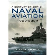 A Century of Naval Aviation, 1909–2009
