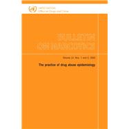 The Practice of Drug Abuse Epidemiology, Nos.1and 2
