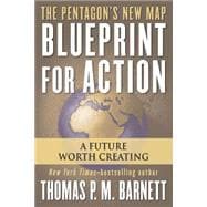 Blueprint for Action : A Future Worth Creating