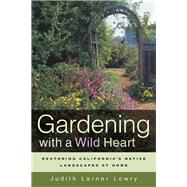 Gardening With a Wild Heart