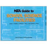 Nsta Guide to School Science Facilities