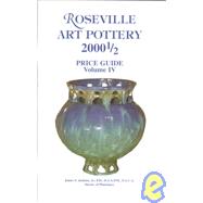 Roseville Art Pottery : 2000 1 2 Price Guide