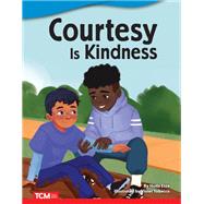 Courtesy Is Kindness ebook