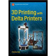3d Printing With Delta Printers