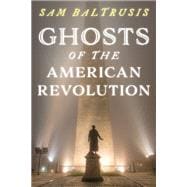 Ghosts of the American Revolution