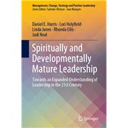 Spiritually and Developmentally Mature Leadership