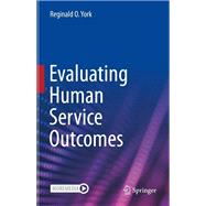 Evaluating Human Service Outcomes