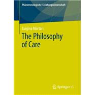 The Philosophy of Care