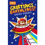 Greetings, Earthlings!; Space Poems