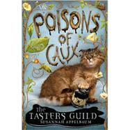 The Poisons of Caux: The Tasters Guild (Book II)
