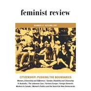 Citizenship: Pushing the Boundaries: Feminist Review, Issue 57