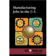 Manufacturing Jobs in the US