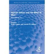 Human Values and the Mind of Man