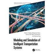 Modeling and Simulation of Intelligent Transportation Systems