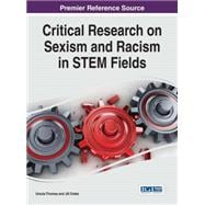 Critical Research on Sexism and Racism in Stem Fields