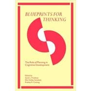 Blueprints for Thinking: The Role of Planning in Cognitive Development