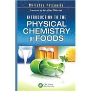 Introduction to the Physical Chemistry of Foods