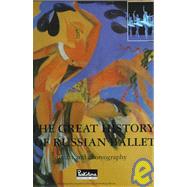 The Great History of the Russian Ballet