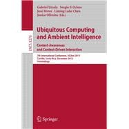 Ubiquitous Computing and Ambient Intelligence Context-awareness and Context-driven Interaction