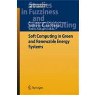 Soft Computing in Green and Renewable Energy Systems