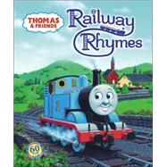 Thomas & Friends: Railway Rhymes (Thomas & Friends)