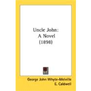 Uncle John : A Novel (1898)