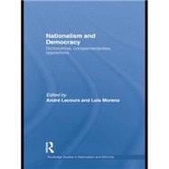 Nationalism and Democracy: Dichotomies, Complementarities, Oppositions