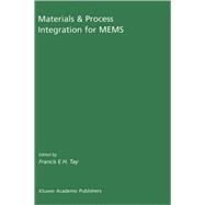 Materials & Process Integration for Mems