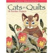 Cats in Quilts. 14 Purrfect Projects - Print on Demand Edition