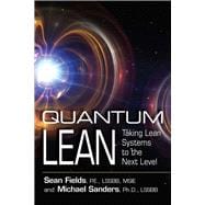 Quantum Lean Taking Lean Systems to the Next Level