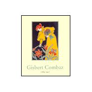 Gisbert Combaz (1869-1941): Fin De Sicle Artist