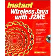 Instant Wireless Java With J2Me