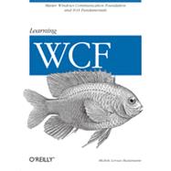Learning WCF, 1st Edition