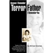 Because I Remember Terror, Father, I Remember You