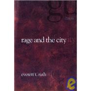 Rage And The City