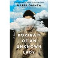 Portrait of an Unknown Lady A Novel