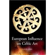 European Influence on Celtic Art Patrons and Artists