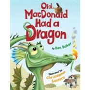 Old Macdonald Had a Dragon,9780761461753