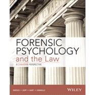 Forensic Psychology and the Law, Canadian Edition