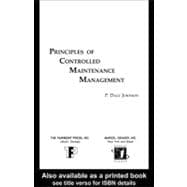 Principles of Controlled Maintenance Management