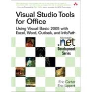 Visual Studio Tools for Office Using Visual Basic 2005 with Excel, Word, Outlook, and InfoPath