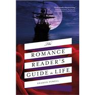 The Romance Reader's Guide to Life